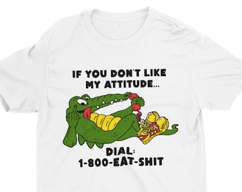 Funny Rude Shirt, Inappropriate Meme Tee, Dark Humor Shirt, 1-800-EAT-SHIT