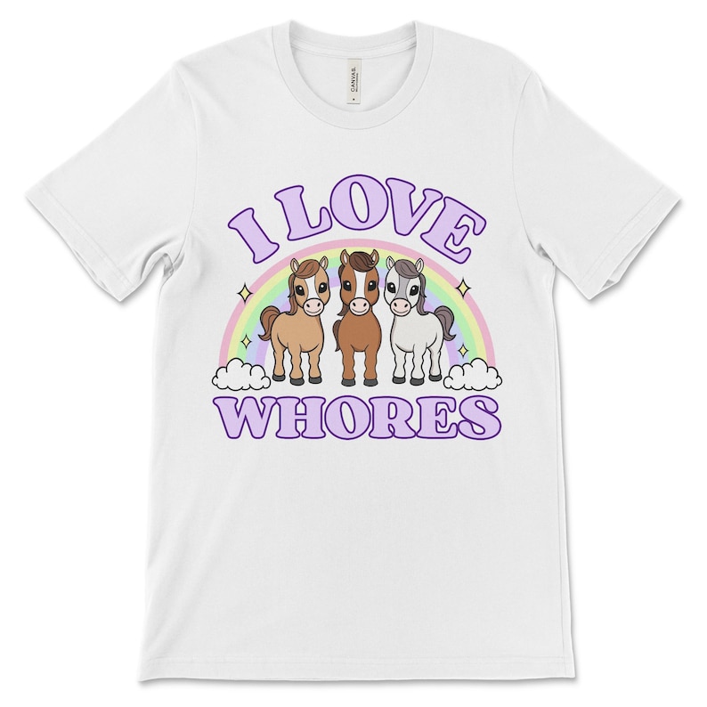 Funny offensive t shirt with the phrase “I Love Whores” and cartoon horses, dirty raunchy design perfect for inappropriate tshirt exchange party or adult humor fans.