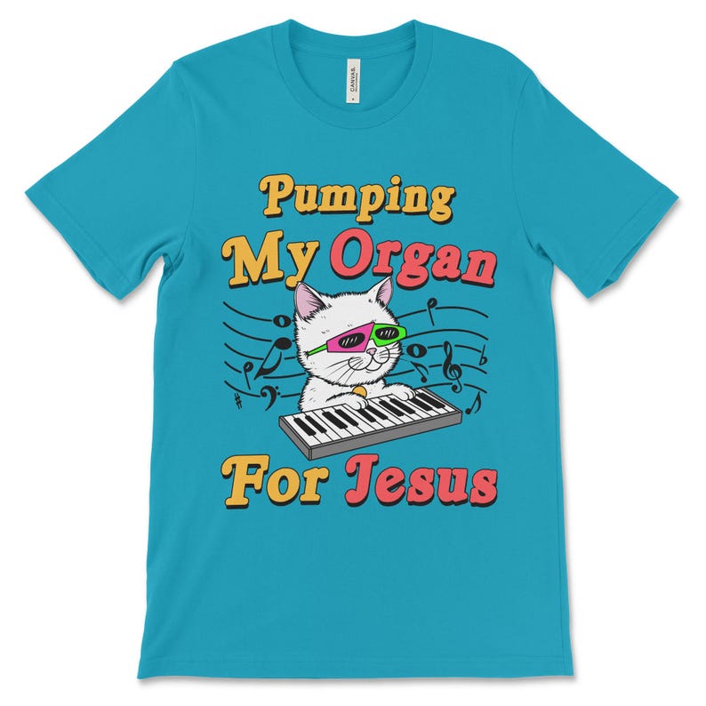 Tshirt that says Pumping My Organ for Jesus offensive meme shirt with Christian satire, sarcastic religious humor, and ironic shitpost energy.
