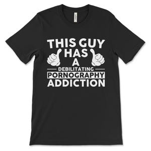Offensive T Shirt for Men, This Guy Gag Gift for Guys, Rude Tshirt, NSFW Tshirts, Dark Humor, Funny Shirt Exchange, Funny and Offensive Tees