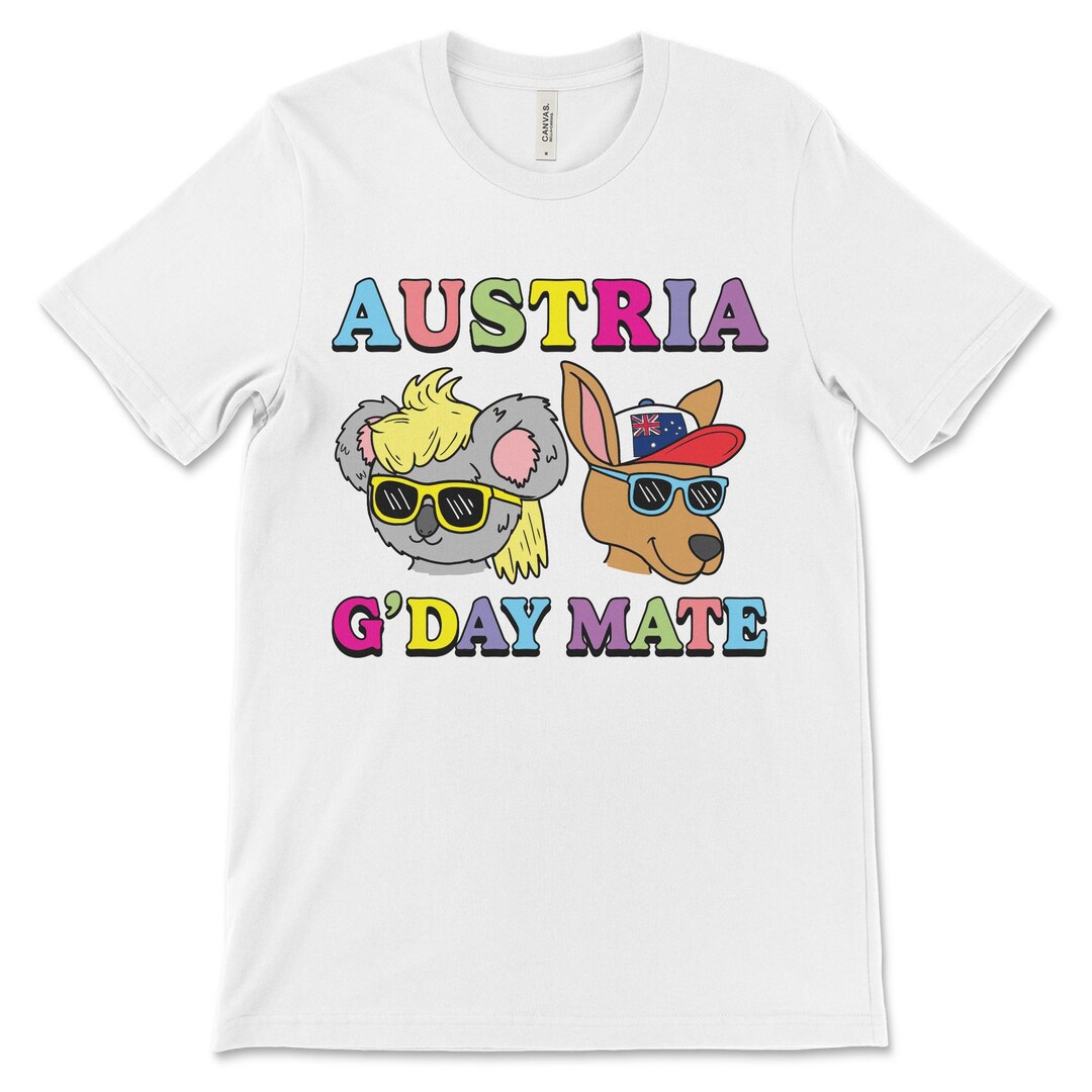 Funny Austria Australia Tee, Sarcastic Meme Shirt, Geography Humor