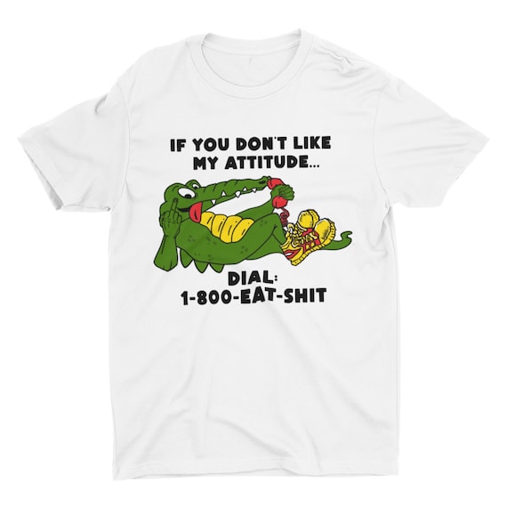 Funny Rude Shirt, Inappropriate Meme Tee, Dark Humor Shirt, 1-800-EAT-SHIT