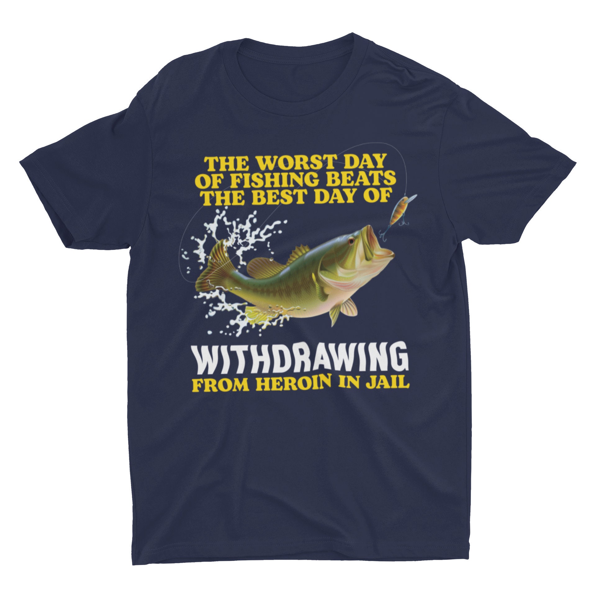Worst Day of Fishing Funny Shirt Funny Fishing Shirt Etsy