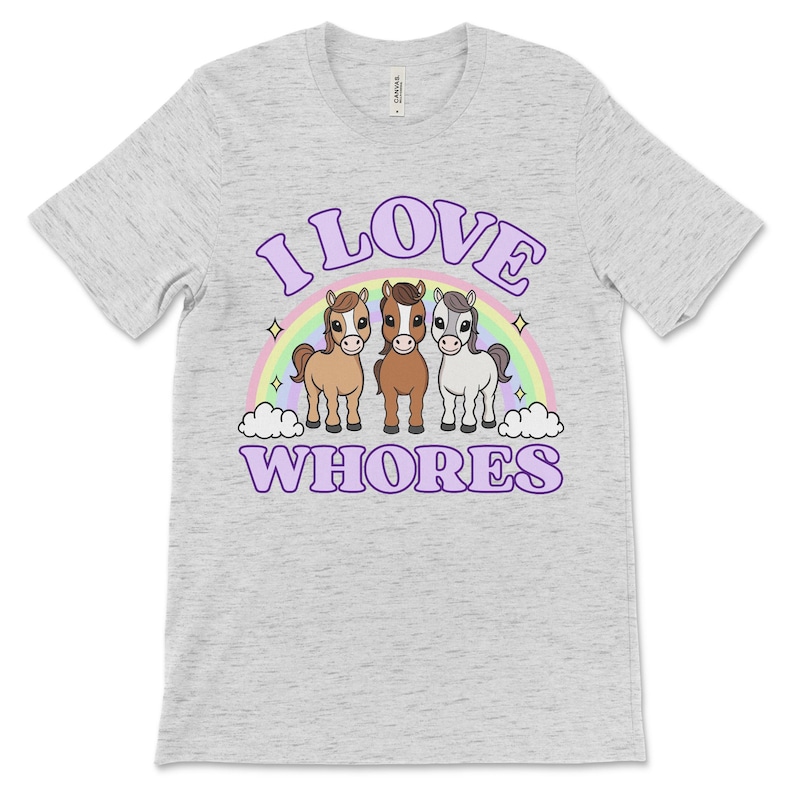 Funny offensive t shirt with the phrase “I Love Whores” and cartoon horses, dirty raunchy design perfect for inappropriate tshirt exchange party or adult humor fans.