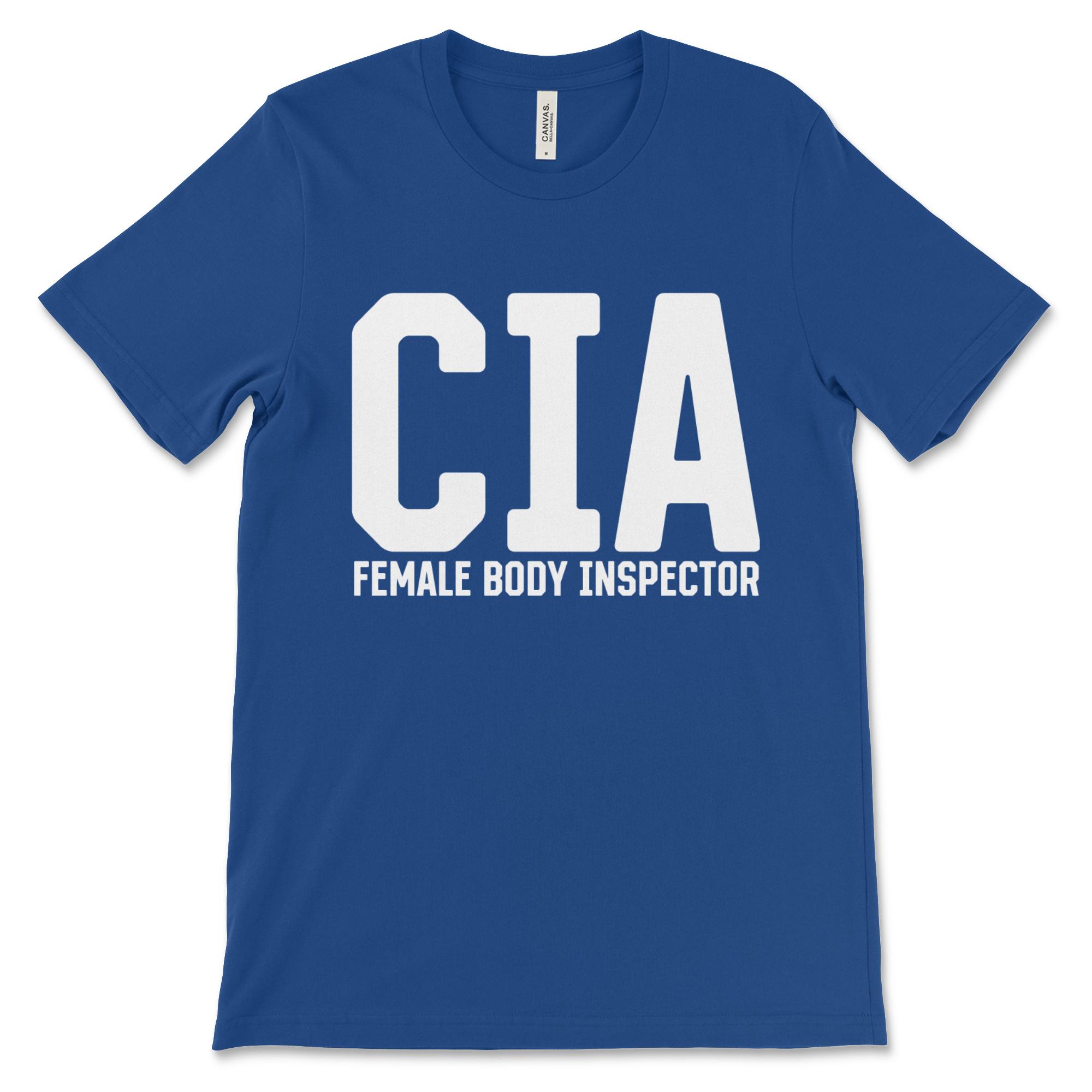 CIA Female Body Inspector T-shirt: Sarcastic Meme Tee - Etsy