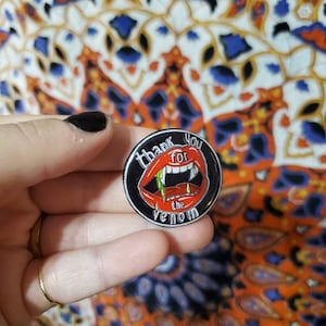 MCR - Thank You for the Venom Inspired - Resin Pin