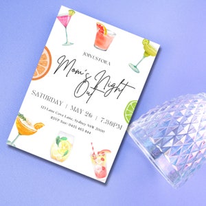 May include: White invitation card with a watercolor illustration of cocktails and the text "Join us for a Mom's Night Out" with the date and time "Saturday, May 26, 7:30 PM".