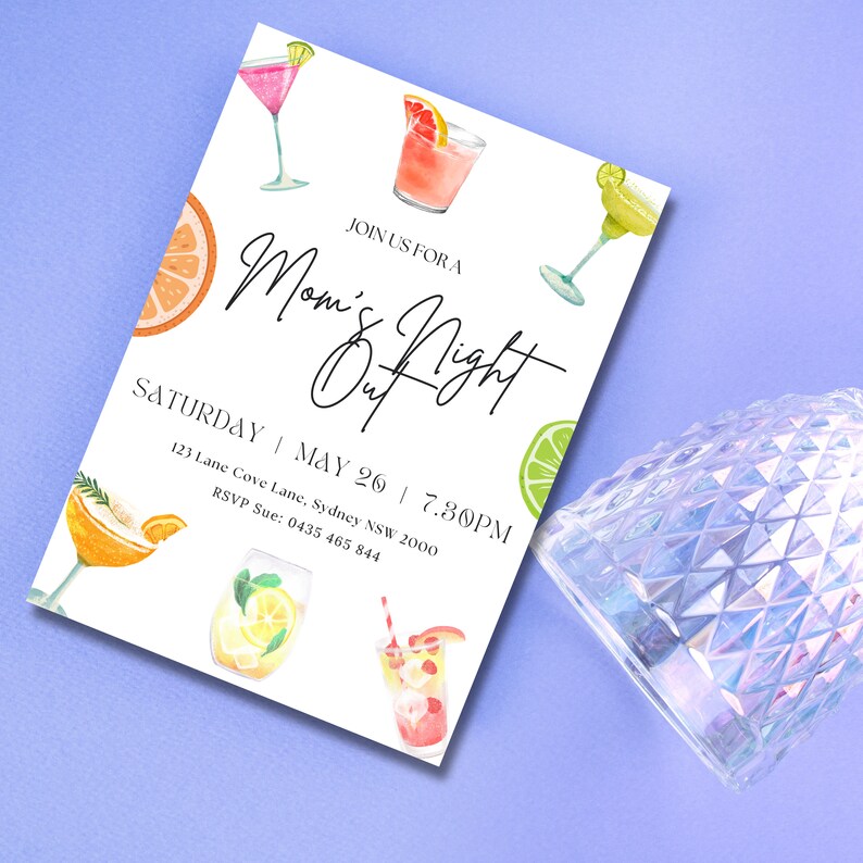 May include: White invitation card with a watercolor illustration of cocktails and the text "Join us for a Mom's Night Out" with the date and time "Saturday, May 26, 7:30 PM".