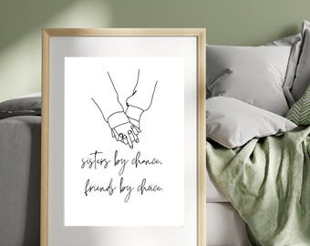 Sisters Print: Minimalist Line Art, Friendship Quote (Digital Download)