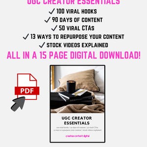 Puede incluir: Una guía de descarga digital para creadores de UGC con un título rosa y blanco "UGC Creator Essentials" y una lista de contenido que incluye 100 ganchos virales, 90 días de contenido, 50 CTA virales, 13 formas de reutilizar tu contenido y videos de stock explicados. La guía está disponible como una descarga PDF de 15 páginas.