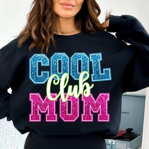 PNG brilhante e legal do Mom Club, letras bordadas com lantejoulas artificiais, design de camisa do dia das mães, dia das mães PNG, design moderno de sublimação da mãe