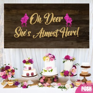 BANNER! Oh Deer she's almost here! Welcome Baby Girls Baby Shower banner Welcome Baby princess banner