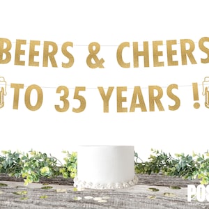 FREE TOPPER! CUSTOMIZABLE Beers & Cheers to ( Custom age ) Beers And Cheers, Beer Birthday, Beer Garder, Beer Decor