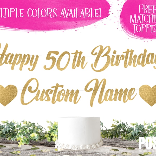 PERSONALIZE Happy 50th Birthday Banner Free Cake Topper! Turning 50! 50th Birthday, 50th Birthday Decor, 50th Birthday banner
