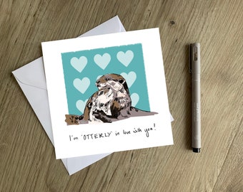 Otter Valentines Day - Otterly in love with you Valentines/Anniversary card