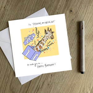 Verjaardagskaart giraf - met de hand getekende originele verjaardagskaart giraf - 'Ik steek mijn nek uit om je een fijne verjaardag te wensen'