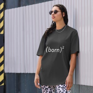 Born Again Christian Oversized T-Shirt: Faded Cotton Tee