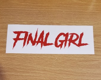 Final Girl vinyl decal, horror movies, slashers