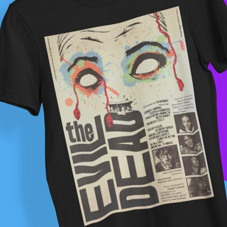 Evil Dead Poster Style T-Shirt, The Evil Dead Movie Shirt, 80s Movie Nostalgia, The Evil Dead Fan Art Shirt. Evil Dead Poster Style T-Shirt, The Evil Dead Movie Shirt, 80s Movie Nostalgia, The Evil Dead Fan Art Shirt.