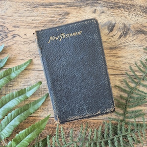 Antique Bible circa 1889, The New Testament Holy Bible, pocket size, Religious Gifts, Baptism Confirmation Gifts, Vintage Holy Bible