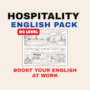 Puede incluir: Ilustración con el texto "HOSPITALITY ENGLISH PACK" y "B2 LEVEL". La imagen representa una recepción de hotel con varios elementos etiquetados, incluyendo una terminal de recepción y un mostrador de conserjería. También está presente el texto "BOOST YOUR ENGLISH AT WORK".