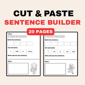 May include: Educational worksheet titled "CUT & PASTE SENTENCE BUILDER" with 20 pages. The worksheet includes sentence building activities, with spaces for tracing, building, and drawing. The text is in black and red, with illustrations of children.
