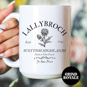 Lallybroch Coffee Mug, Romance Reader Gift Coffee Mug, Scottish Mug, Clan Fraser, Historical Romance Books