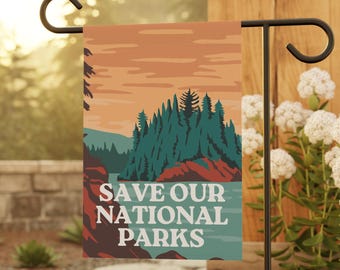 Save Our National Parks Yard Banner, Resist Fascism, Anti Donald, Liberal Flag, Social Activist Flag, Democrat Flag, Progressive Flag