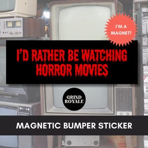 Horror Movie Bumper Car Sticker, Car Magnet Funny, Car Bumper Sticker Magnet, Bumper Sticker, Unhinged Stickers, Horror Lover, Horror Movies