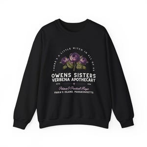 Owens Sisters Apothecary Witch Shirt, Cute Fall Sweatshirt, Witchy Woman Gifts, Witch Gift, 90s Witch Movies, Gifts for Geeks Black