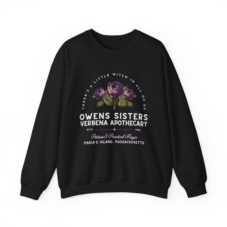 Owens Sisters Apothecary Witch Shirt, Cute Fall Sweatshirt, Witchy Woman Gifts, Witch Gift, 90s Witch Movies, Gifts for Geeks Black
