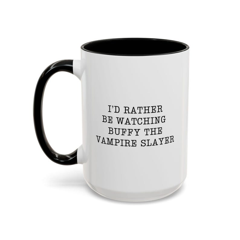 Taza de vampiro "Prefiero estar viendo Buffy", regalo para fans de Buffy, taza de café de vampiro, taza de Halloween, vajilla gótica, regalo para amantes de los vampiros, taza de película. imagen 6