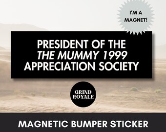 The Mummy Bumper Sticker, Car Magnet Funny, Car Bumper Sticker Magnet, Bumper Sticker, Gifts For Geeks, Movie Lover, The Mummy 1999