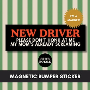 New Driver Funny Car Magnet, Funny Car Magnet, Funny Bumper Sticker, Gifts For New Driver, Teenager Gift, Student Driver Magnet