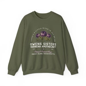 Owens Sisters Apothecary Witch Shirt, Cute Fall Sweatshirt, Witchy Woman Gifts, Witch Gift, 90s Witch Movies, Gifts for Geeks Military Green