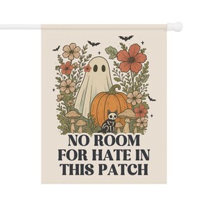 Kindness Fall Ghosts Garden Flag, Fall Garden Flag, Halloween Garden Flag, Fall Yard Flag,Spooky Garden Decor,Fall of the Patriarchy,Liberal image 6