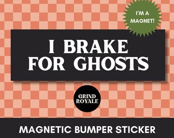 Ich stoppe für Geister Scooter-Magnet, lustiger Autoaufkleber, Autoaufkleber, Unhinged Stickers, Witchy Geschenk, Ghost Aufkleber, Goth Aufkleber