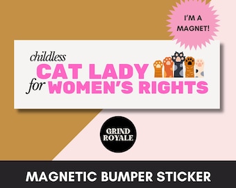 Childless Cat Ladies Bumper Magnet, Kamala Car Magnet, Cat Lady for Kamala Harris, Childless Cat Lady, Feminist Sticker, Women's Rights