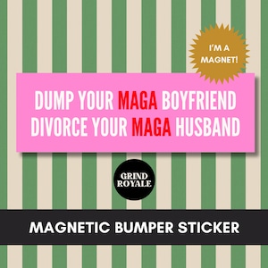 Funny Liberal Feminist Bumper Magnet, Social Justice Bumper Sticker, Funny Bumper Sticker, Anti MAGA Bumper Sticker, Anti Trump Sticker
