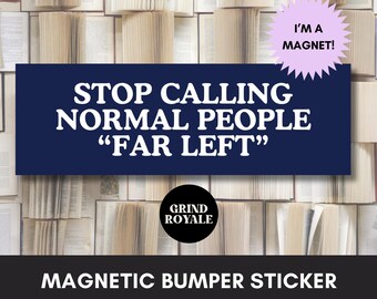 Progressive Liberal Bumper Sticker, Anti MAGA Bumper Sticker, Leftist Bumper Sticker,Political Bumper Sticker,FDT Sticker