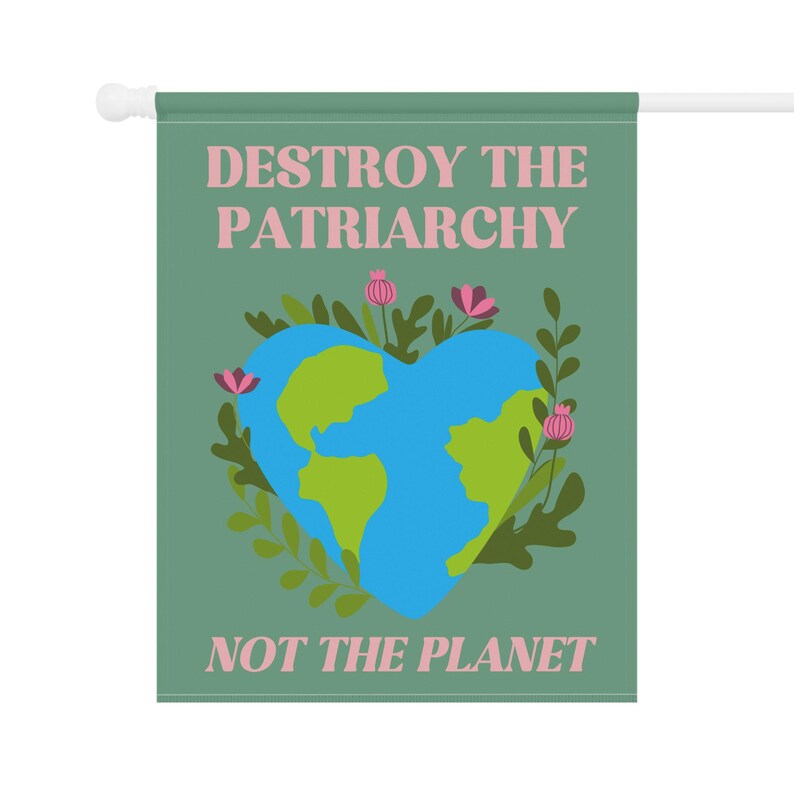 Save the Planet Garden Flag, Summer Garden Flag, Feminist Garden Flag, Spring Garden Flag, Gifts for Gardeners,Porch Flag, Liberal Flag image 7