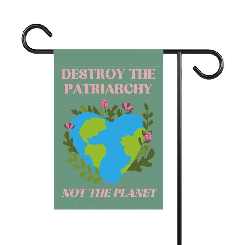 Save the Planet Garden Flag, Summer Garden Flag, Feminist Garden Flag, Spring Garden Flag, Gifts for Gardeners,Porch Flag, Liberal Flag image 4