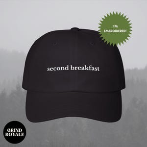 Second Breakfast Embroidered Hat, Dad Hat, Book Lover Gift, Reader Apparel, Gifts for Geeks, Movie Lover, Movie Hat, Bookish Hat, Nerd Hat