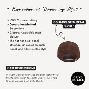 May include: A brown corduroy baseball cap with a gold-colored metal buckle. The cap has an adjustable snap closure and a six-panel structure with an eyelet on each panel. The text "GOLD-COLORED METAL BUCKLE" and "GRIND ROYALE" is visible on the image.