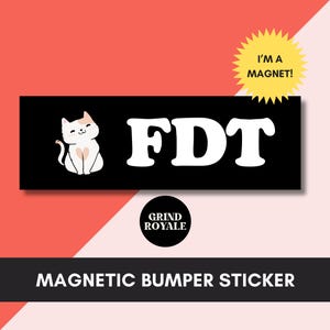 FDT Anti MAGA Trump Car Magnet Bumper Sticker, Progressive Liberal Feminist, Political Bumper Sticker, Anti Trump Sticker, Leftist Sticker