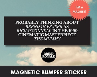 The Mummy Bumper Sticker, Car Magnet Funny, Car Bumper Sticker Magnet, Bumper Sticker, Gifts For Geeks, Movie Lover, The Mummy 1999