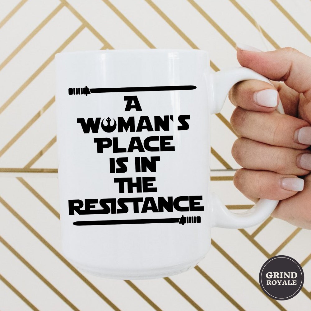 A Woman'S Place Is In The Resistance Mug, Princess Leia Mug, Star Wars Gift, Feminist Mug Bespoketshirt