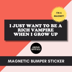 Funny Vampire Bumper Car Magnet, Car Magnet Funny, Funny Bumper Sticker,Bumper Sticker,Unhinged Stickers,Vampire Diaries,Goth Sticker