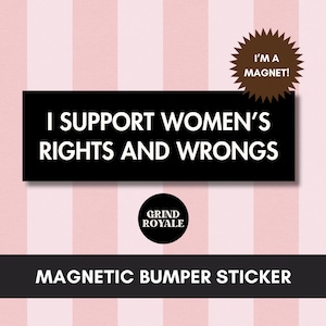 Feminist Bumper Car Magnet, Cool Bumper Sticker, Cute Bumper Sticker, Feminist Gift Liberal Political Sticker, Women&#39;s Rights,Social Justice