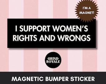 Feminist Bumper Car Magnet, Cool Bumper Sticker, Cute Bumper Sticker, Feminist Gift Liberal Political Sticker, Women's Rights,Social Justice
